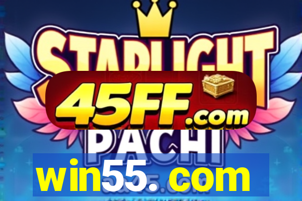 win55. com